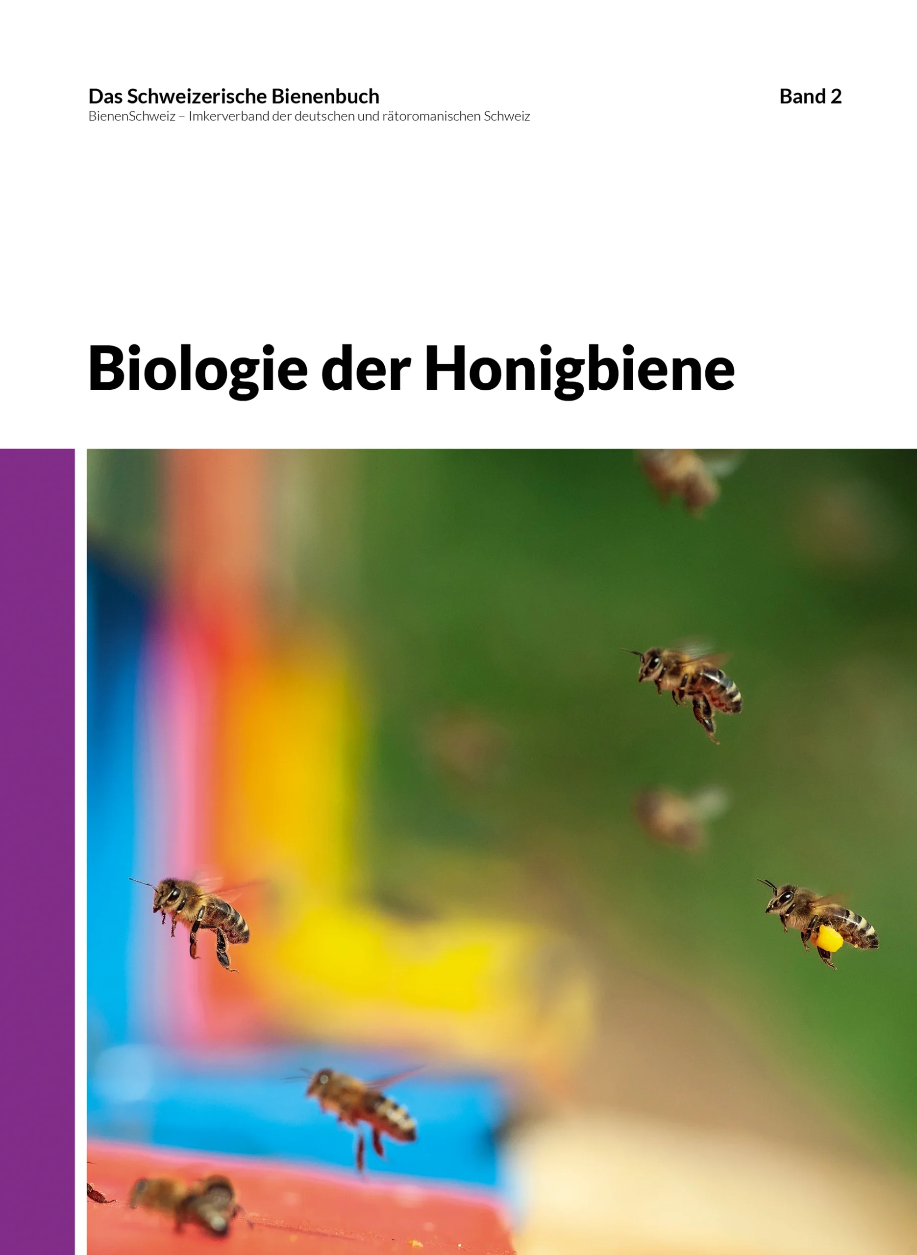 Das Schweizerische Bienenbuch Band 2 Ausgabe 2025