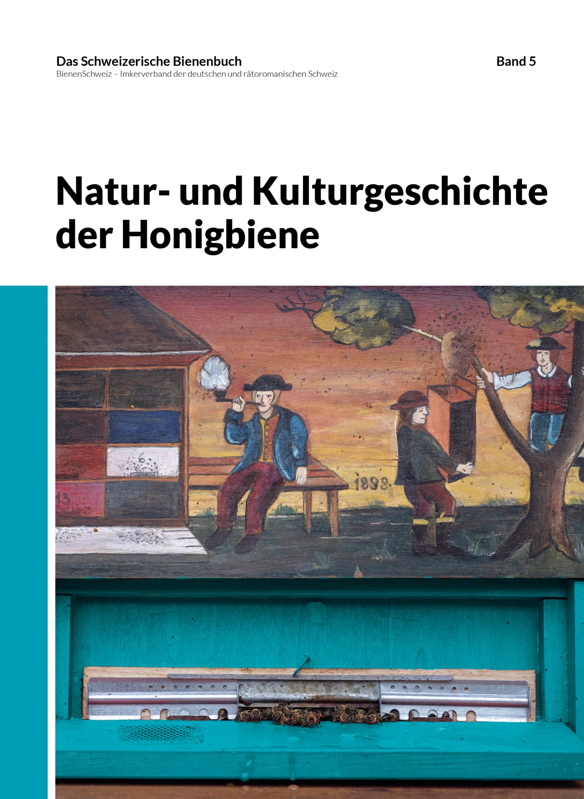 Das Schweizerische Bienenbuch Band 5 Ausgabe 2025
